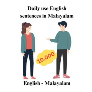 10,000 Daily use sentences English to Malayalam